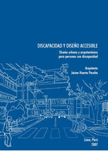 Cargar imagen en el visor de la galería, Portada Manual: Discapacidad y diseño accesible diseño urbano y arquitectónico para personas con discapacidad
