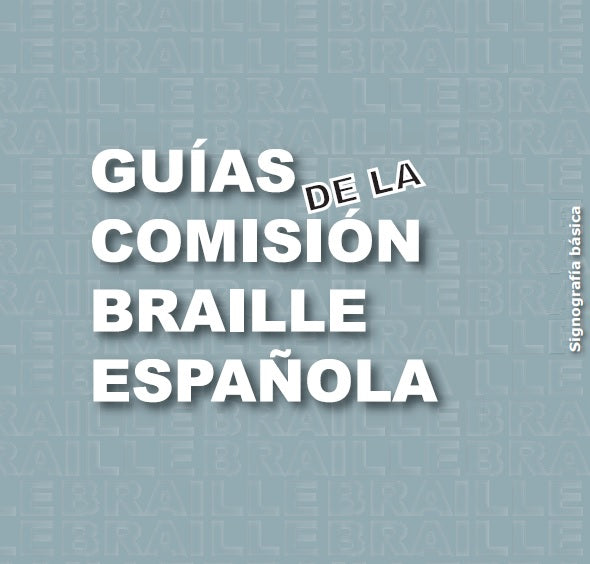 Portada Guía: Comisión braille española signografía básica